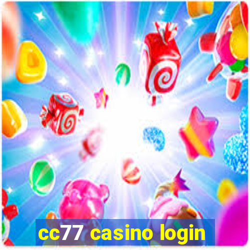 cc77 casino login